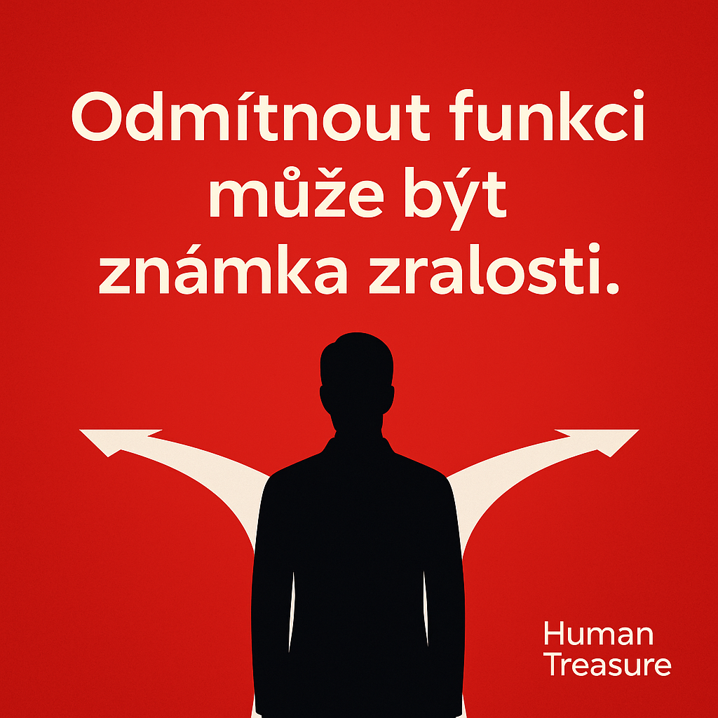 Odmítnout funkci může být známka zralosti